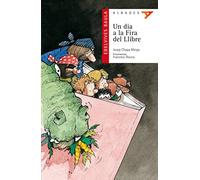 Un dia a la Fira del Llibre: 25 (Albades (serie Roja))
