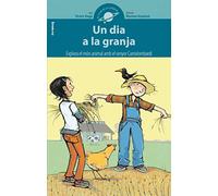 Un dia a la granja: 5 (El Club de la Ciència)