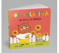 Un Dia A La Granja (l Os I La Rateta)