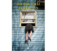 Un día casi perfecto (Grandes novelas)