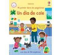 Un día de cole (Mi primer libro de pegatinas)