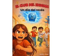 Un día del revés: El club del enigma