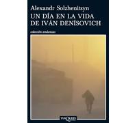 Un día en la vida de Iván Denísovich: 677 (Andanzas)
