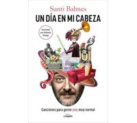 Un día en mi cabeza: Canciones para gente (no) muy normal (Música)