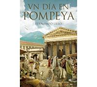 Un día en Pompeya (F. COLECCION)