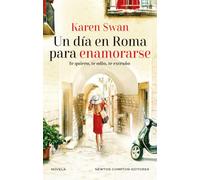 Un Día En Roma Para Enamorarse. Autora Bestseller Internacional. Una C