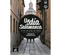 Un día en Salamanca. Buch + Audio online: Spanische Lektüre für das 1. und 2. Lernjahr mit Audio-Download