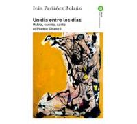Un día entre los días. Habla, cuenta, canta el Pueblo Gitano I: 377 (Básica de Bolsillo)