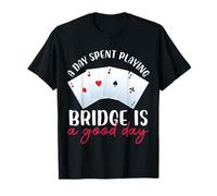 Un día Jugando al Puente es un Buen diseño de día Camiseta