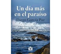Un día más en el paraíso: 43 (Literatura Abierta)