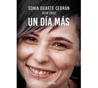 UN DIA MAS | Sonia Duarte Cedran