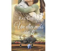 Un día más sin ti