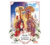 Un Día Me Convertí En Princesa 4