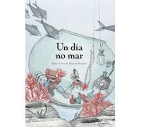 Un Día No Mar (GALLEGO)