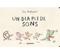 Un dia ple de sons (QUÈ FA EL COCODRIL?)