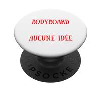 Un día sin Bodyboard es como No Ninguna Idea PopSockets PopGrip Adhesivo