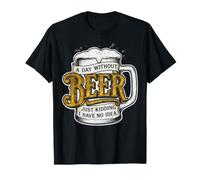 Un día sin Cerveza Solo bromeando Silueta espumosa Camiseta