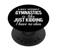 Un día sin Gimnasia es como bromear, no Tengo Idea PopSockets PopGrip Adhesivo