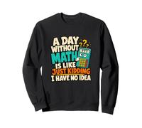 Un día sin matemáticas Amante de Las matemáticas Calculadora Personaje Sudadera