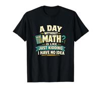 Un día sin matemáticas Solo bromeando Calculadora Broma Camiseta gráfica económica