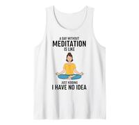 Un día sin meditación es como bromear, no Tengo Idea Camiseta sin Mangas