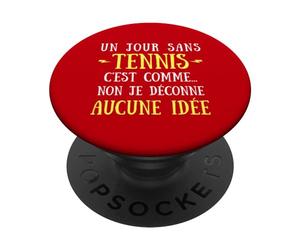 Un Día Sin Tenis Es como No No Me Desconcierto Ninguna Idea PopSockets PopGrip Adhesivo