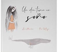 Un día tiven un soño | Ana Meilán García