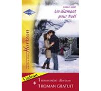 Un Diamant Pour Noël - Un Troublant Tête-à-tête (harlequin Horizon) (e