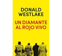 Un diamante al rojo vivo (SERIE NEGRA)