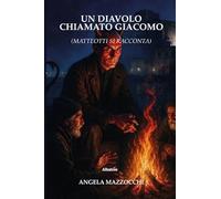 Un diavolo chiamato Giacomo. Matteotti si racconta (Nuove voci. Confini)