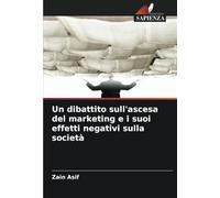 Un dibattito sull'ascesa del marketing e i suoi effetti negativi sulla società