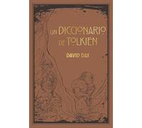 Un diccionario de Tolkien (Biblioteca J. R. R. Tolkien)