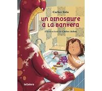 Un dinosaure a la banyera (NARRATIVA SINGULAR)