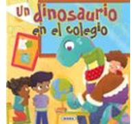 Un dinosaurio en el colegio