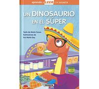 Un dinosaurio en El Súper (Aprendo a LEER con Susaeta - nivel 0)