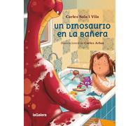 Un dinosaurio en la bañera (Narrativa Singular)