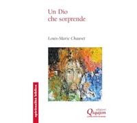 Un dio che sorprende. Otto parabole di Gesù (Spiritualità biblica)