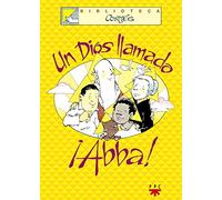 Un Dios Llamado Abba: 1 (Biblioteca Cortés)