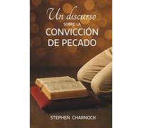 Un discurso sobre la convicción de pecado