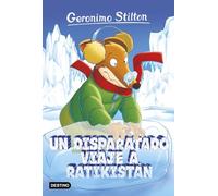 Un disparatado viaje a Ratikistán: Geronimo Stilton 5