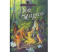 Un Don Mágico (El país de las hadas)