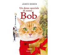 Un dono speciale di nome Bob (Pickwick)