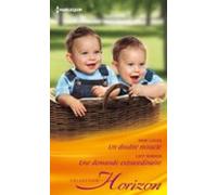 Un Double Miracle - Une Demande Extraordinaire (ebook)