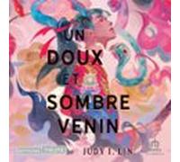Un Doux Et Sombre Venin (audiolibro)