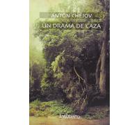 UN DRAMA DE CAZA (SIN COLECCION)