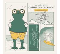 Un drôle d’été - Carnet de coloriage original dessiné à la main: | Animaux & scènes estivales décalées | Doodle relaxant pour adultes