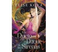 Un Dueto Con El Duque De Las Sirenas (ebook)