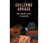 Un Dulce Olor A Muerte (ebook)