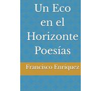 Un Eco en el Horizonte Poesías
