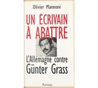 Un Écrivain À Abattre : Lallemagne Contre Günter Grass (ebook)